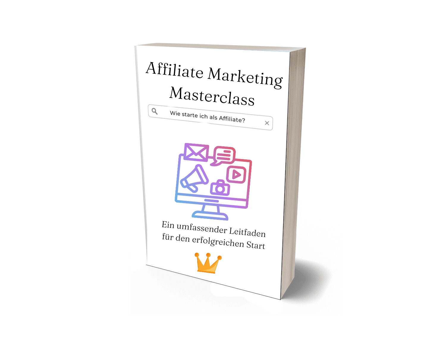 Affiliate Marketing Masterclass