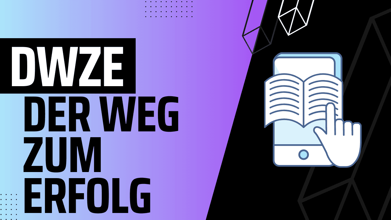 DWZE - Der Weg zum Erfolg